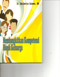 Membangkitkan Kompetensi Bisnis Keluarga