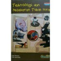 Teknologi dan Kesehatan Tubuh Kita